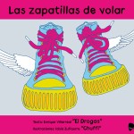 El Drogas _ las zapatillas de volar